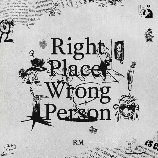 RIGHT PLACE, WRONG PERSON