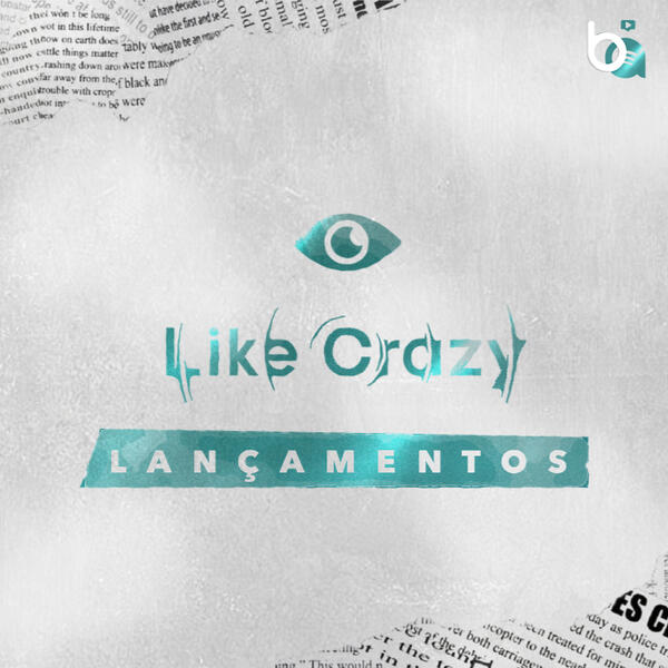 LIKE CRAZY