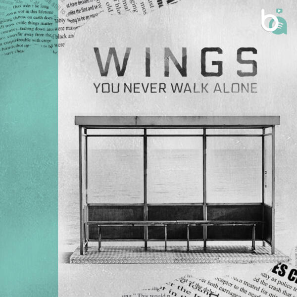 YOU NEVER WALK ALONE